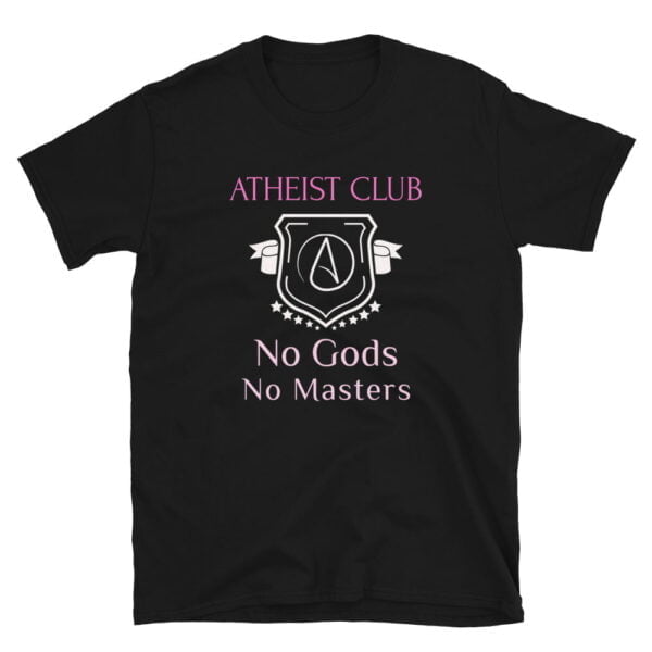 Atheist Club No Gods No Masters T-Shirt by Left Arrow Tees Black