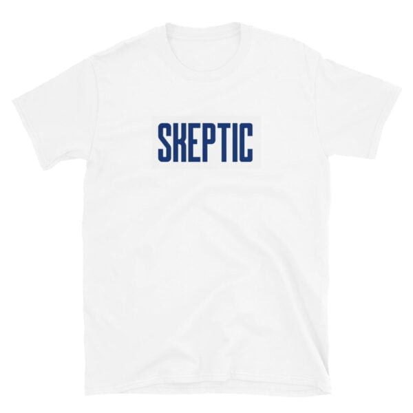 Skeptic Atheist Agnostic T-Shirt by Left Arrow Tees White