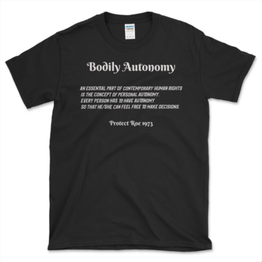 Defining Bodily Autonomy T-shirt Black by Left Arrow Tees