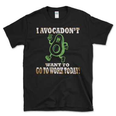 Avocado Anti-work T-shirt Black by Left Arrow Tees