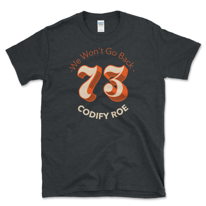 1973 Style Abortion Rights T-shirt Dark Heather by Left Arrow Tees