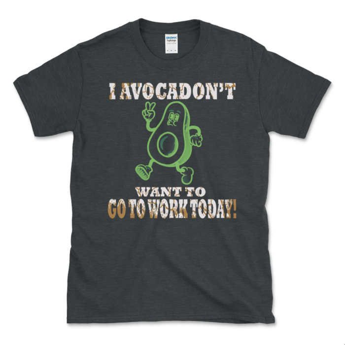 Avocado Anti-work T-shirt Dark Heather by Left Arrow Tees