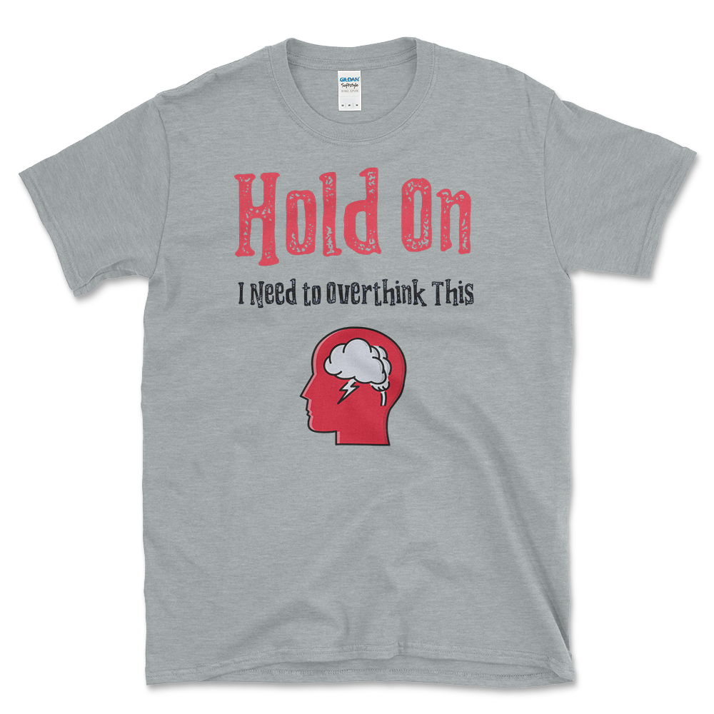 Joke About Anxiety T-shirt Sport Grey by Left Arrow Tees