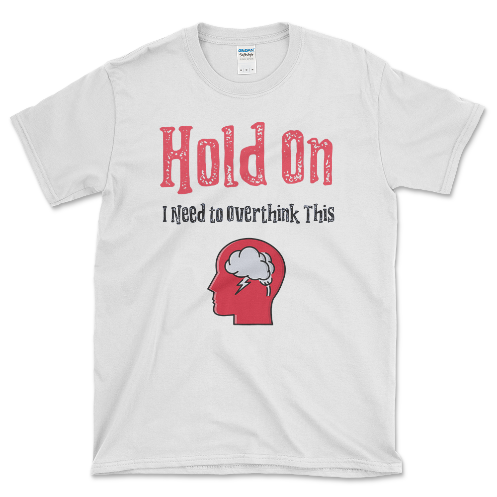 Joke About Anxiety T-shirt White by Left Arrow Tees