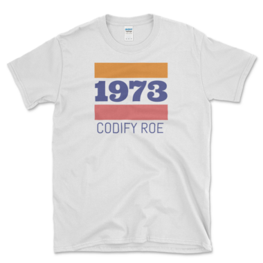 1973 Roe Ruling T-shirt White by Left Arrow Tees