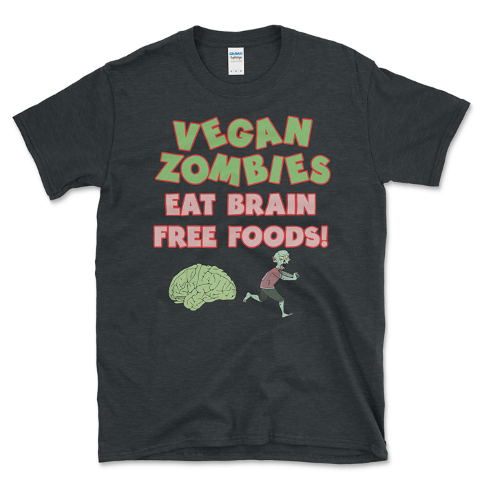 Funny Vegan Zombie Joke T-shirt Dark Heather by Left Arrow Tees
