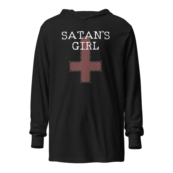 Sacrilegious inverted cross hoodie tee that says Satan's Girl. Charcoal Black hoodie by Left Arrow Tees Company.