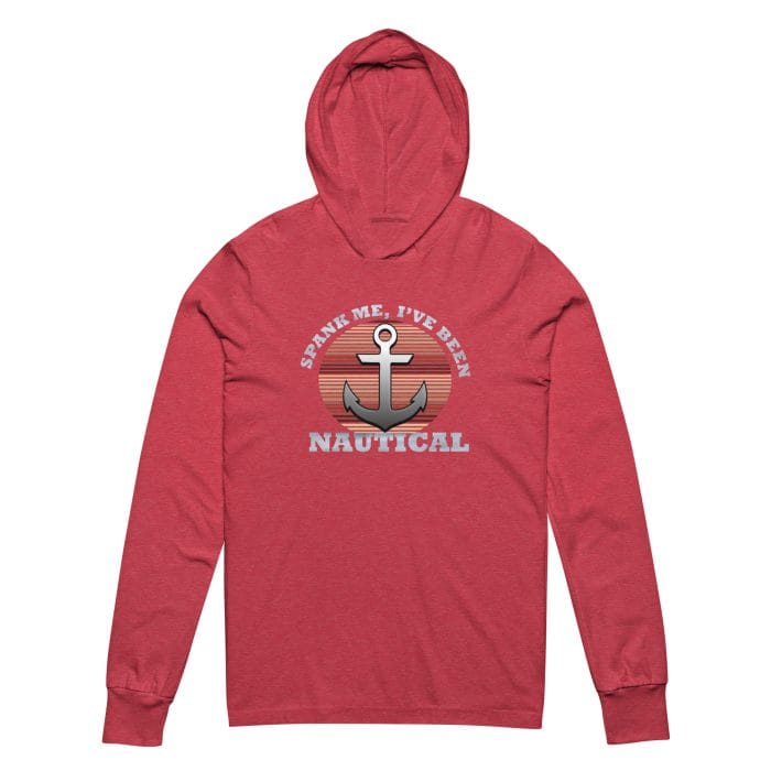 A lightweight, heather red long-sleeve hoodie featuring a playful nautical-themed design with an anchor and the humorous phrase, "Spank Me, I've Been Nautical." Perfect for those embracing anti-hustle culture with a touch of cheeky humor and a relaxed, laid-back vibe. Left Arrow Tees affordable graphic tees with free shipping.
