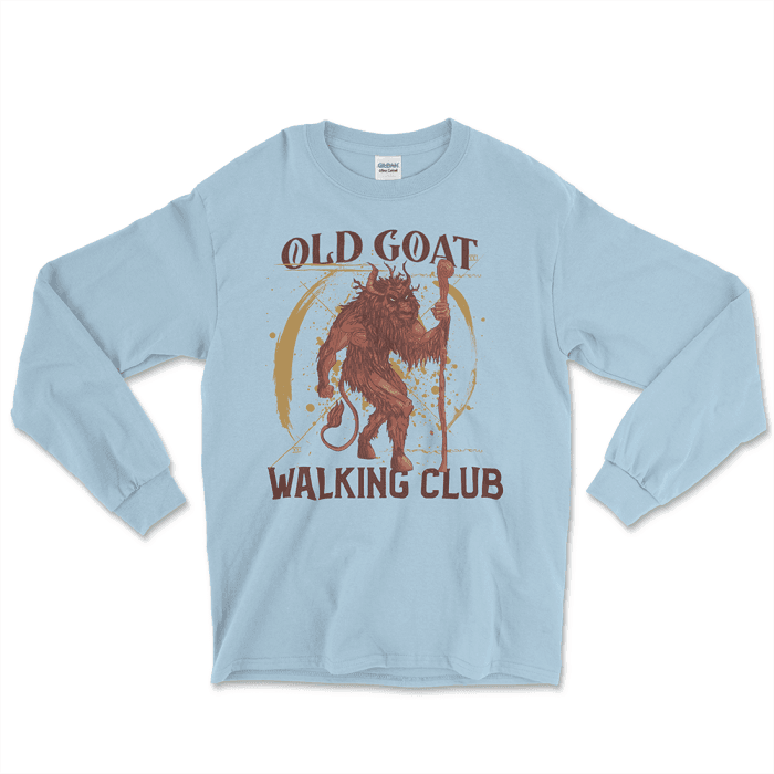 A light blue long sleeve shirt featuring a humorous graphic of a rugged goat standing upright with a walking stick, framed by a circular design. The text "Old Goat Walking Club" is prominently displayed in a bold, vintage-style font. This fun and stylish shirt is from Left Arrow Tees, the place for affordable graphic tees.
