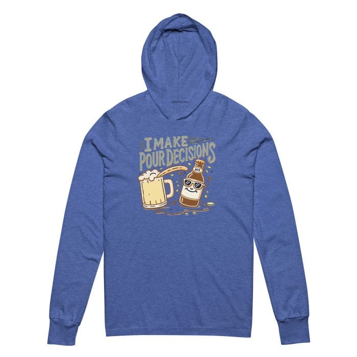 A fun, long-sleeve heather true royal hoodie tee featuring the phrase "I Make Pour Decisions" in playful lettering, accompanied by a cartoon beer mug and bottle spilling beer with a cheeky vibe. Perfect for beer bartenders and beer lovers who enjoy humor and style while on or off the clock. If you’re looking for affordable graphic tees that stand out, Left Arrow Tees is your ultimate destination for quality, comfort, and creativity.