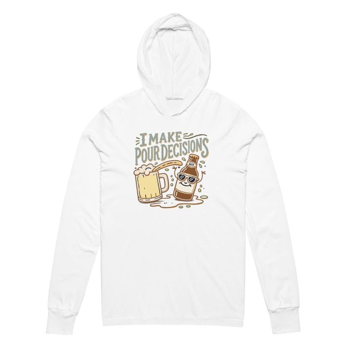 A fun, long-sleeve white hoodie tee featuring the phrase "I Make Pour Decisions" in playful lettering, accompanied by a cartoon beer mug and bottle spilling beer with a cheeky vibe. Perfect for beer bartenders and beer lovers who enjoy humor and style while on or off the clock. If you’re looking for affordable graphic tees that stand out, Left Arrow Tees is your ultimate destination for quality, comfort, and creativity.